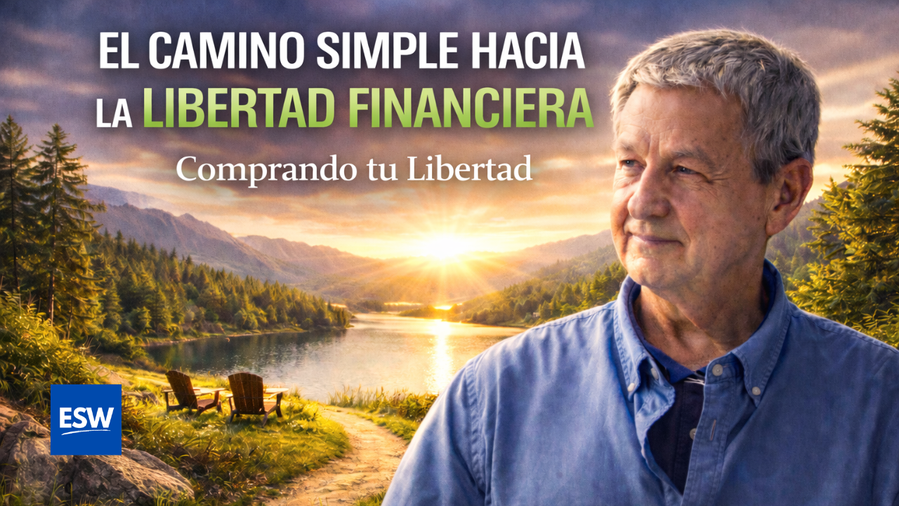 El Camino Simple hacia la Libertad Financiera